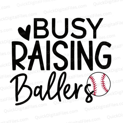 Busy Raising Ballers SVG – Baseball Mom Shirt Design

