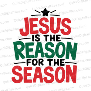 Jesus is the reason for the season SVG for Cricut
