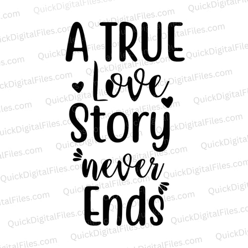 True Love Story Never End: SVG PNG