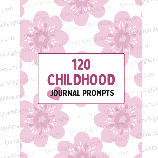 Childhood Journal Prompts PDF with 120 reflection questions
