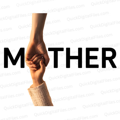 Mother Typography Photo – Hand-Holding Design (PNG & JPEG)