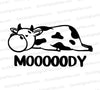 "Cute lazy cow SVG with 'Mooooody' text for DIY projects."