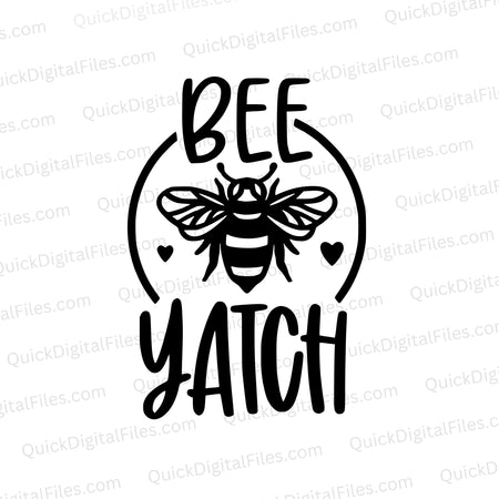 Black and white "Bee Yatch" design for cutting machines