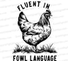 "All-black chicken illustration with 'Fluent in Fowl Language' caption in SVG format."