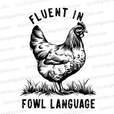 "All-black chicken illustration with 'Fluent in Fowl Language' caption in SVG format."