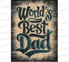 "World's Best Dad Modern Typography Art PNG, JPEG, PDF"