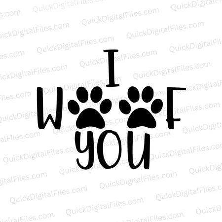 "I Woof You" dog-themed SVG design with paw print accents for pet lovers.