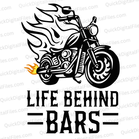 "Life Behind Bars Motorcycle Flame Graphic SVG, PNG, JPEG, PDF"