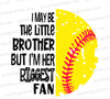 "Little brother biggest fan" softball SVG for custom gear