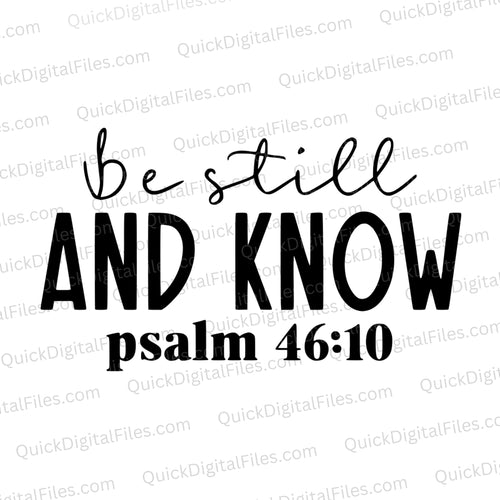 Be Still and Know: PNG JPEG PDF SVG