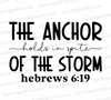 "The Anchor Holds Despite the Storm Typography Graphic SVG, PNG, JPEG, PDF"