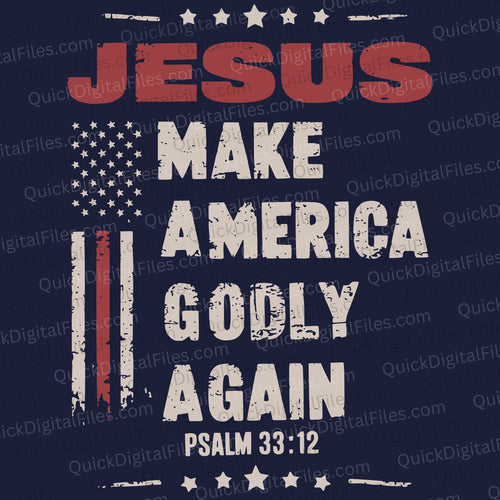 Make America Godly Again: SVG PNG JPEG PDF