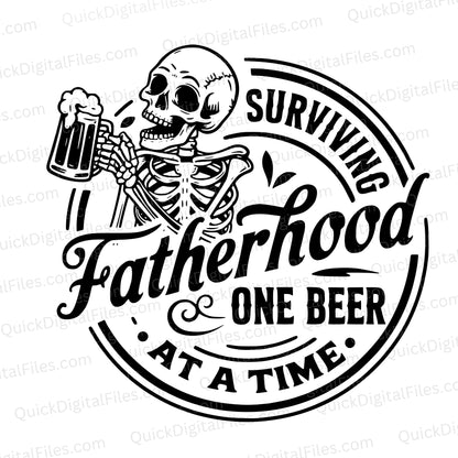 Dad Life SVG – Surviving Fatherhood One Beer at a Time