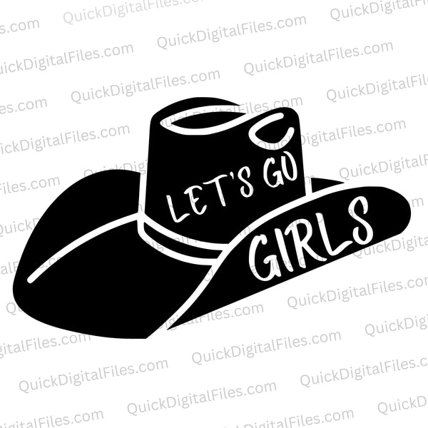 Western-style "Let's Go Girls" cowboy hat graphic in SVG for custom apparel.