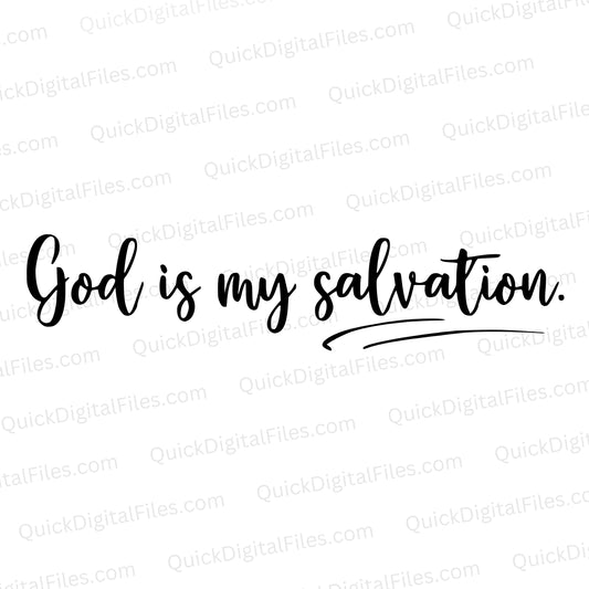 God Is My Salvation SVG | Christian Cursive Quote Design
