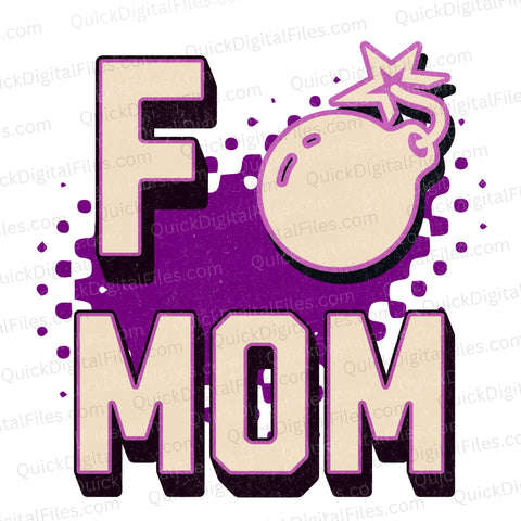 F Bomb Mom SVG