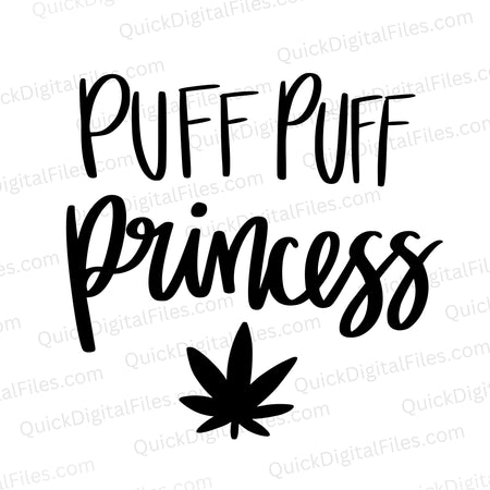 Chic "Puff Puff Princess" design with stylish cannabis leaf detail