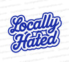 "Locally Hated Cursive 3D Text Design SVG, PNG, JPEG, PDF"