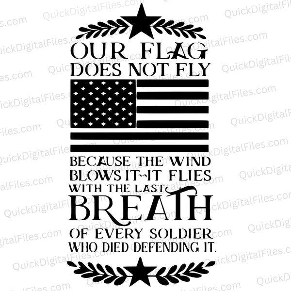 "Patriotic soldier tribute quote graphic SVG for custom prints."