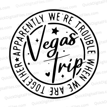 "Black and white 'Trouble in Las Vegas' themed SVG design."