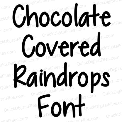 Chocolate Covered Rain Drops Font | Fun Handwritten Font Free