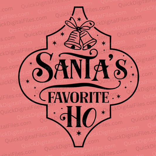 Santa's Favorite Ho graphic design