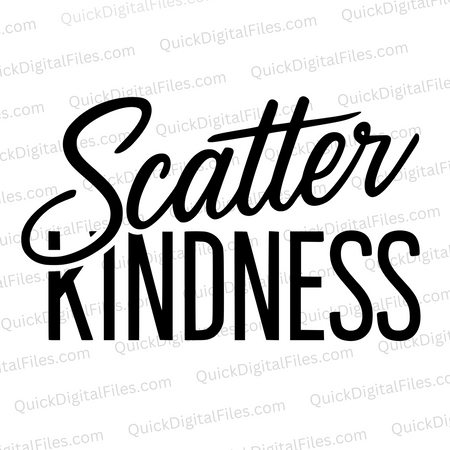 "Scatter Kindness Typography SVG, PNG, JPEG, PDF"