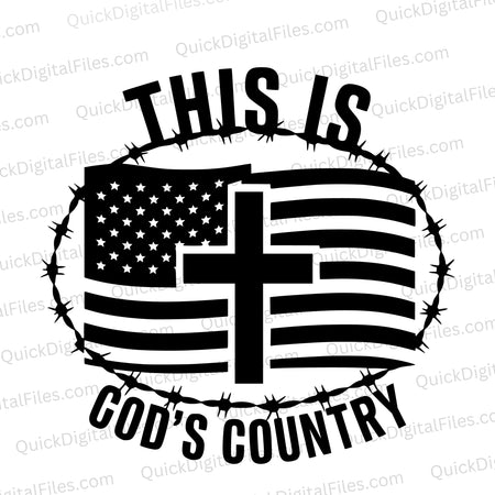 "Silhouette of American flag with cross, encircled by barbed wire in 'This Is God's Country' design."