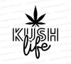 "Kush Life" cannabis leaf SVG for DIY projects