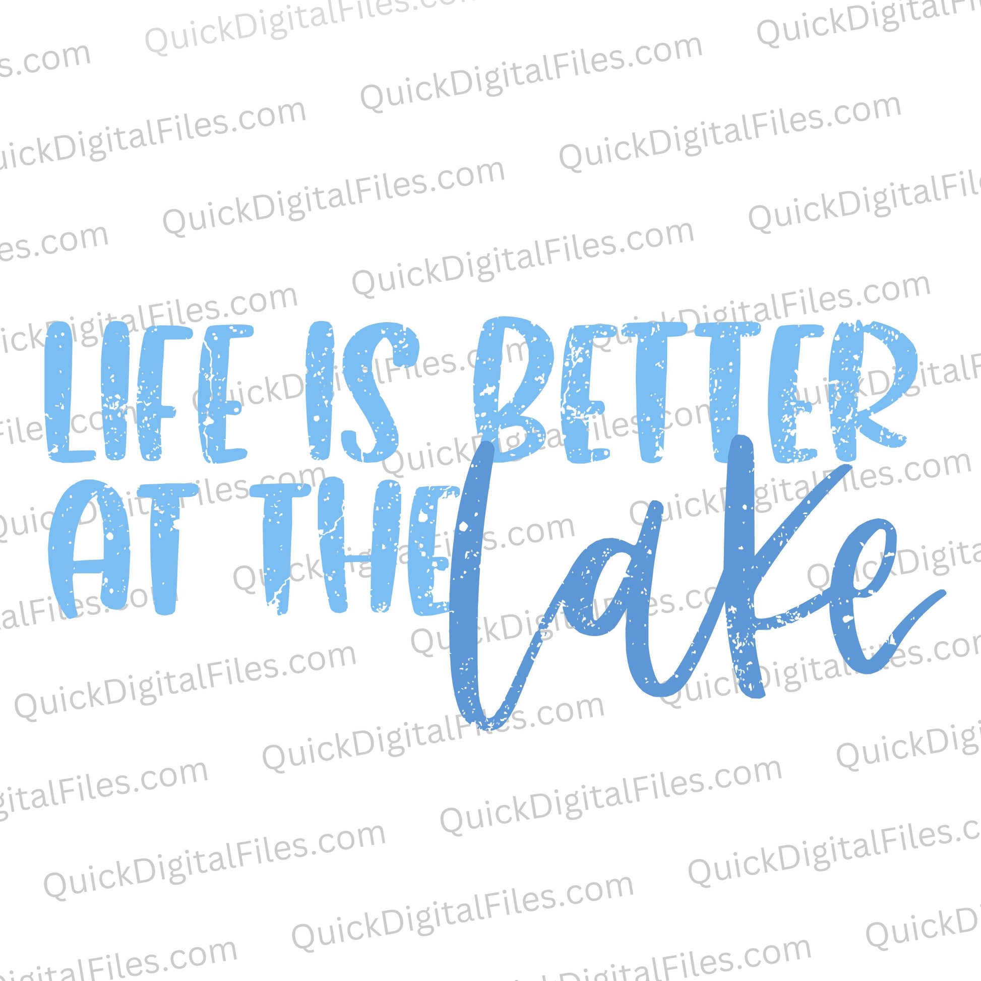 "Tranquil lake-themed SVG file with 'Life is Better at the Lake' message in shades of blue."