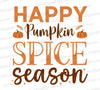 Happy Pumpkin Spice Season SVG
