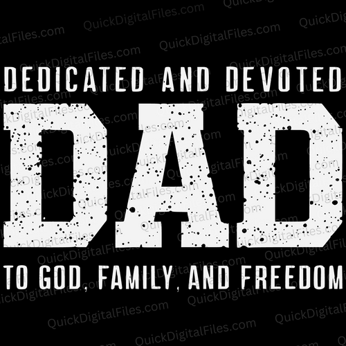 Dedicated & Devoted Dad: PNG JPEG PDF SVG