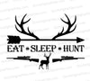 "Eat Sleep Hunt black and white SVG for hunting enthusiasts."