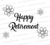 Happy Retirement SVG design with floral corners.
