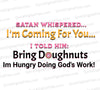 "Christian Humor Graphic with Satan Doughnut Quote SVG, PNG, JPEG, PDF"