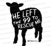 Silhouette of a sheep/lamb with "He Left the 99 to Rescue Me" text overlay.
