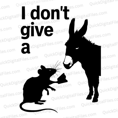 "I Don't Give a Rat's Ass Humorous Silhouette Graphic SVG, PNG, JPEG, PDF"