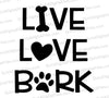 Live, Love, Bark svg