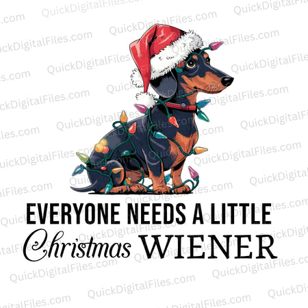 Funny wiener dog Christmas graphic with sarcastic text.
