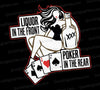 "Liquor in the Front, Poker in the Rear SVG"