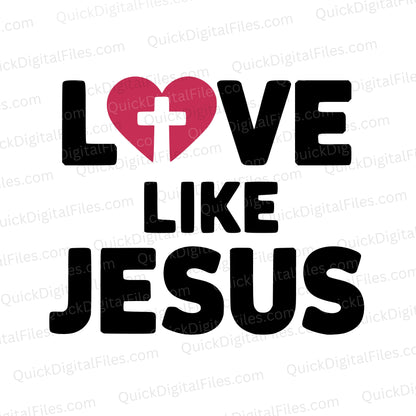 Love Like Jesus PNG Christian design with heart and cross
