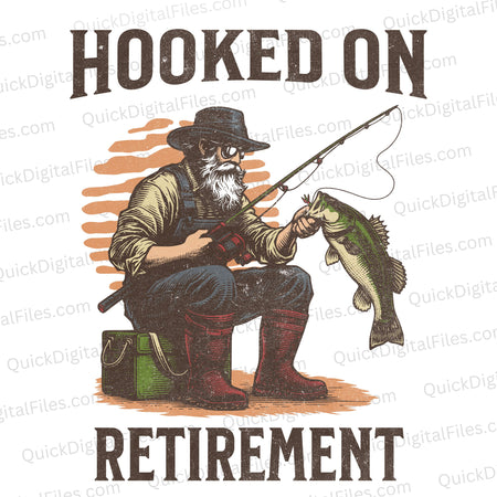 "Hooked On Retirement" fishing enthusiast digital art in SVG, PNG, JPEG.