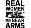 "Graphic with 'REAL WOMEN BEAR ARMS' text and firearms under a black American flag."