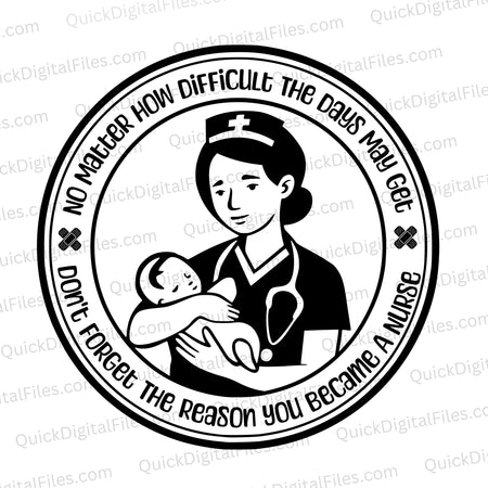 "Inspirational Nurse Holding Newborn Baby Emblem SVG, PNG, JPEG"