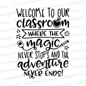 "Inspirational classroom welcome SVG for teacher's decor projects."