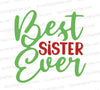 "Best Sister Ever green and red SVG for personalized gifts."