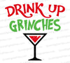 Drink Up Grinches SVG
