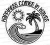 Happiness Comes in Waves: SVG PNG JPEG