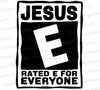 Jesus Rated E for Everyone SVG in bold black silhouette style.
