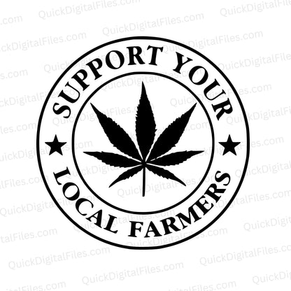 Stylish Support Your Local Farmers Cannabis Leaf Silhouette SVG Graphic